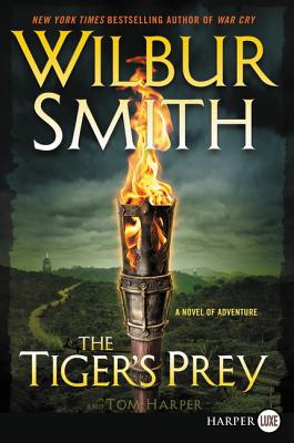 The Tiger's Prey: A Novel of Adventure - Wilbur Smith