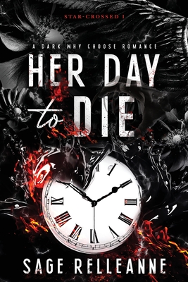 Her Day to Die - Sage Relleanne