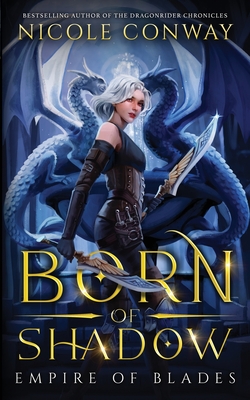 Born of Shadow - Nicole Conway