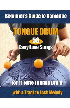 Poza produsului 58 Easy Love Songs for 11-Note Tongue Drums - Helen Winter