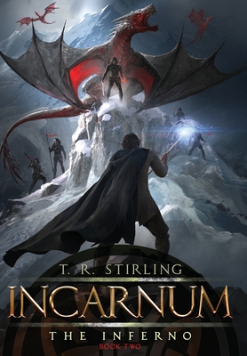 Incarnum: The Inferno - T. R. Stirling
