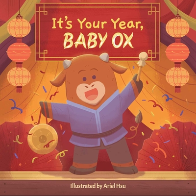 It's Your Year, Baby Ox - 