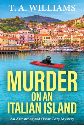 Murder on an Italian Island - T. A. Williams