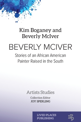 Beverly McIver: Stories of an African American Painter Raised in the South - Kim Boganey