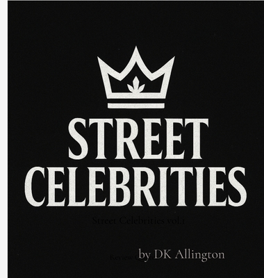 Street Celebrities vol.1 - Dk Allington