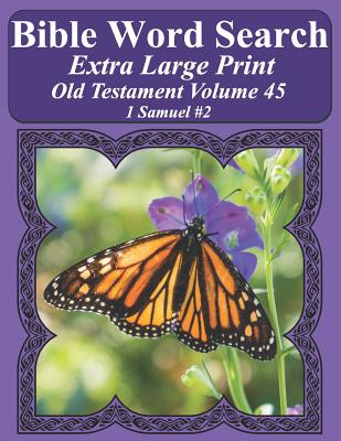 Bible Word Search Extra Large Print Old Testament Volume 45: 1 Samuel #2 - T. W. Pope
