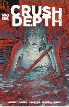 Crush Depth - Tim Daniel