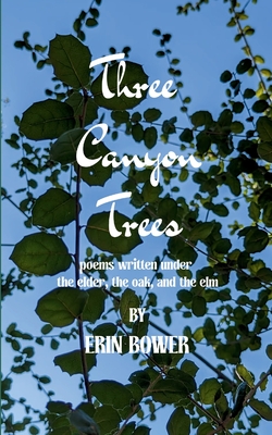 three canyon trees - Erin Bower