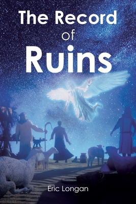 The Record of Ruins - Eric Longan