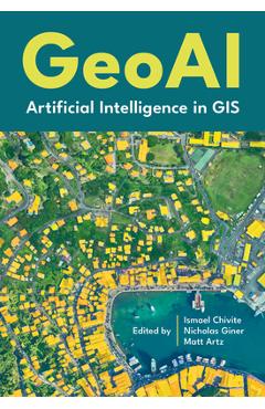 Coperta cărții 'Geoai: Artificial Intelligence in GIS -'