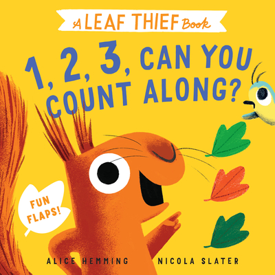 Leaf Thief: 1, 2, 3, Can You Count Along? - Alice Hemming