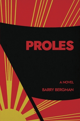 Proles - Barry Bergman