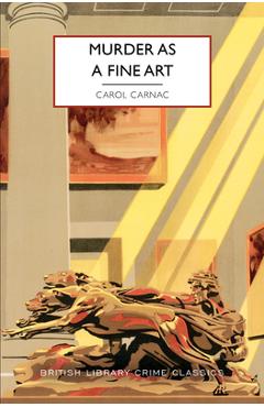 Coperta cărții 'Murder as a Fine Art - Carol Carnac'