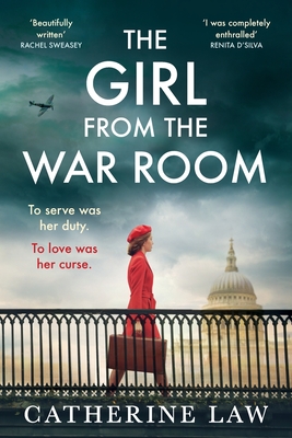 The Girl from the War Room - Catherine Law