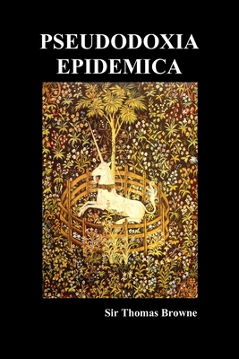 Pseudodoxia Epidemica (Paperback, ed. Wilkins) - Thomas Browne