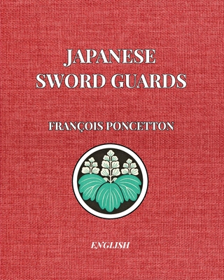 Japanese Sword Guards - François Poncetton