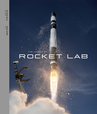 The Launch of Rocket Lab - Sir Peter Beck