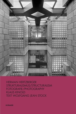 Hermann Hertzberger: Structuralism - Wolfgang Jean Stock