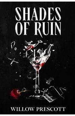 Coperta cărții 'Shades of Ruin - Willow Prescott'