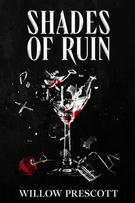 Shades of Ruin - Willow Prescott