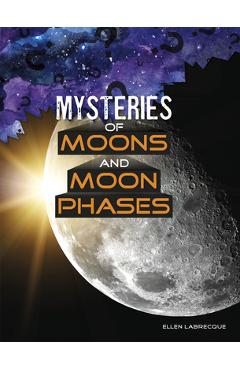 Coperta cărții 'Mysteries of Moons and Moon Phases - Ellen Labrecque'