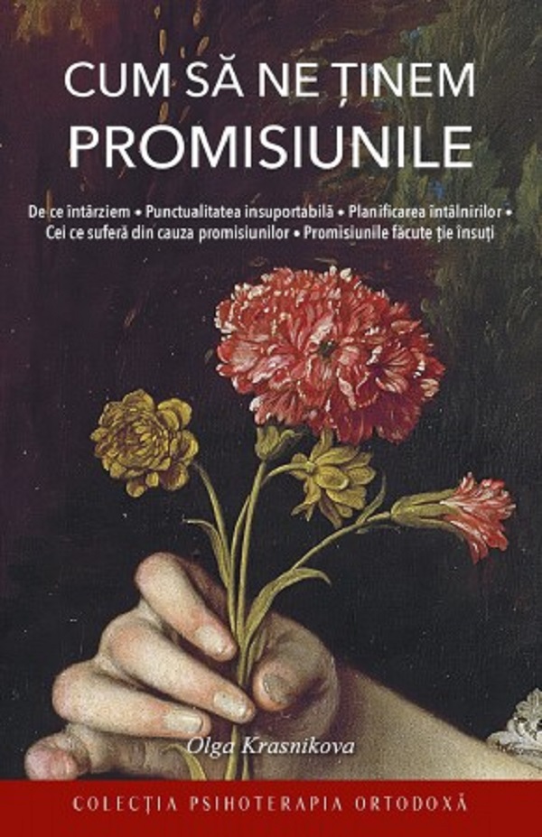 Cum sa ne tinem promisiunile - Olga Krasnikova