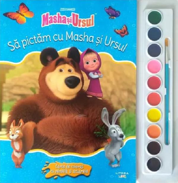 Masha si Ursul. Sa pictam cu Masha si Ursul. Carte de colorat cu pensula si acuarele