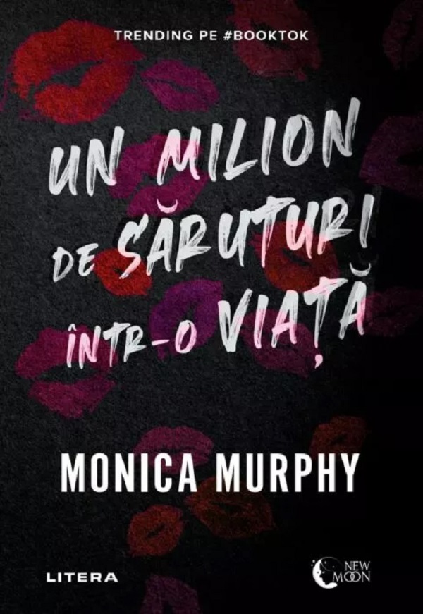 Un milion de saruturi intr-o viata - Monica Murphy