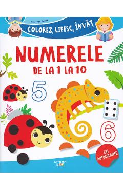 Coperta cărții 'Colorez, lipesc, învăț Numerele de la 1 la 10'