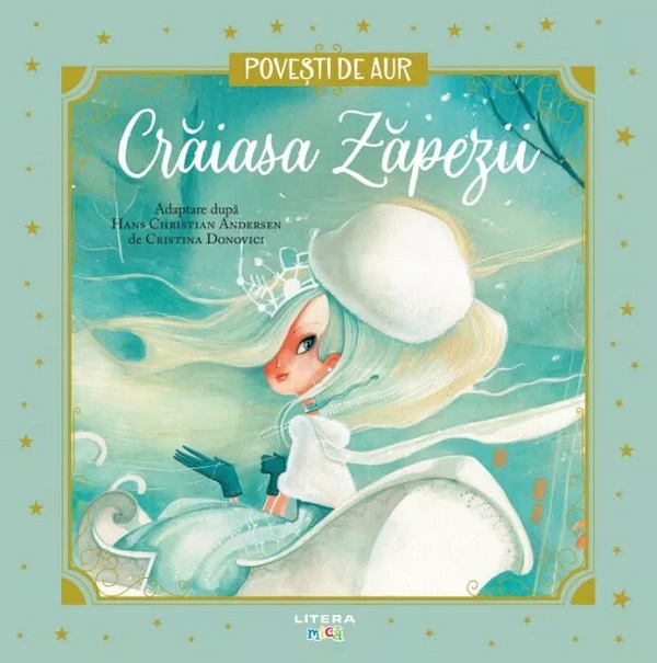 Craiasa Zapezii. Povesti de Aur - Hans Christian Andersen