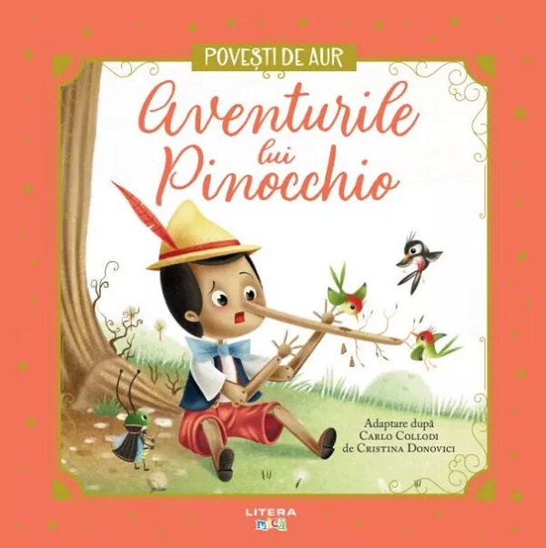 Aventurile lui Pinocchio. Povesti de Aur - Carlo Collodi