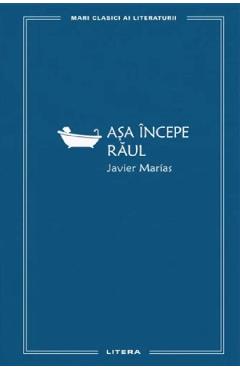 Poza produsului Asa incepe raul - Javier Marias