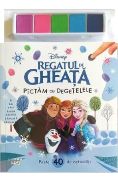 Coperta cărții 'Disney. Regatul de gheață. Pictăm cu degețelele'