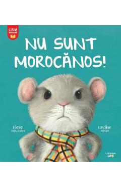 Poza produsului Nu sunt morocanos! - Steve Smallman