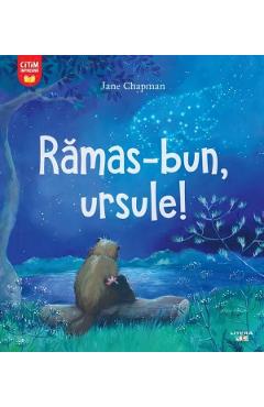 Poza produsului Ramas-bun, ursule! - Jane Chapman