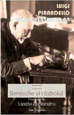 Coperta cărții 'Nuvele pentru un an Vol.14: Berecche si razboiul - Luigi Pirandello'