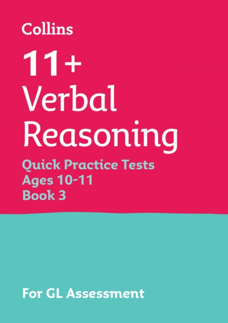 11+ Verbal Reasoning Quick Practice Tests Age 10-11 (Year 6) Book 3 - 