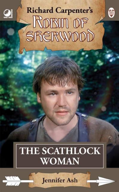 Robin of Sherwood - The Scathlock Woman - Jennifer Ash