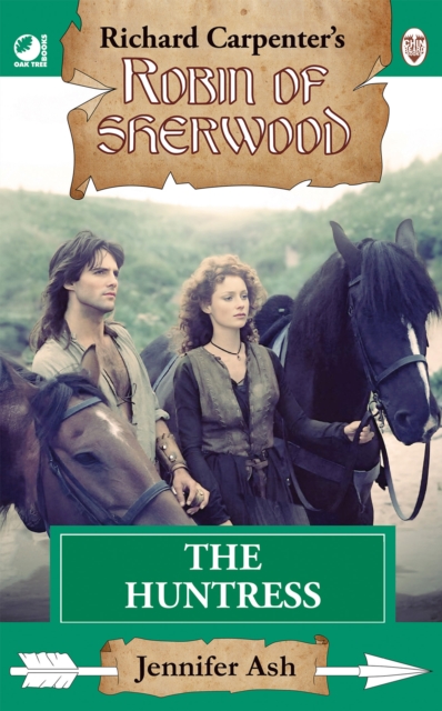 Robin of Sherwood - The Huntress - Jennifer Ash