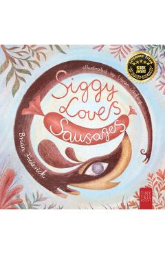 Siggy Loves Sausages - Brian Frederick