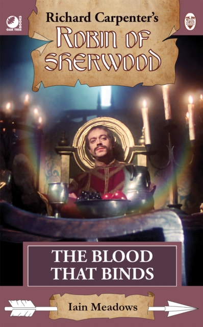 Robin of Sherwood - The Blood That Binds - Iain Meadows
