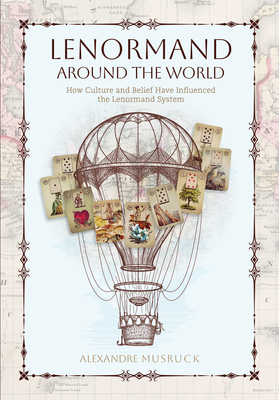 Coperta cărții 'Lenormand Around the World - Alexandre Musruck'