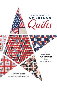 Coperta cărții 'Commemorative American Quilts - Sandra Sider'