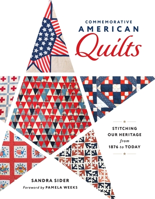 Coperta cărții 'Commemorative American Quilts - Sandra Sider'