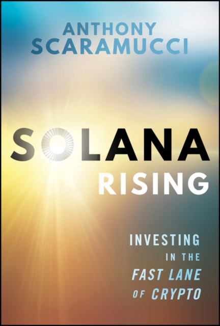 Solana Rising - Anthony (skybridge Capital; Tufts University) Scaramucci