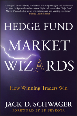 Hedge Fund Market Wizards - Jack D. Schwager