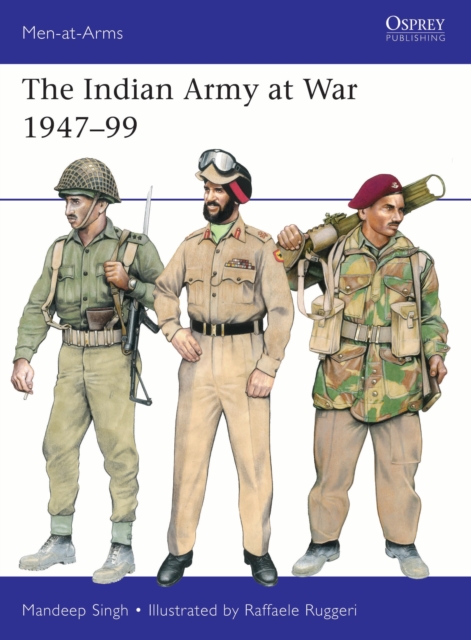 Coperta cărții 'Indian Army at War 1947–99 - Colonel Mandeep Singh'