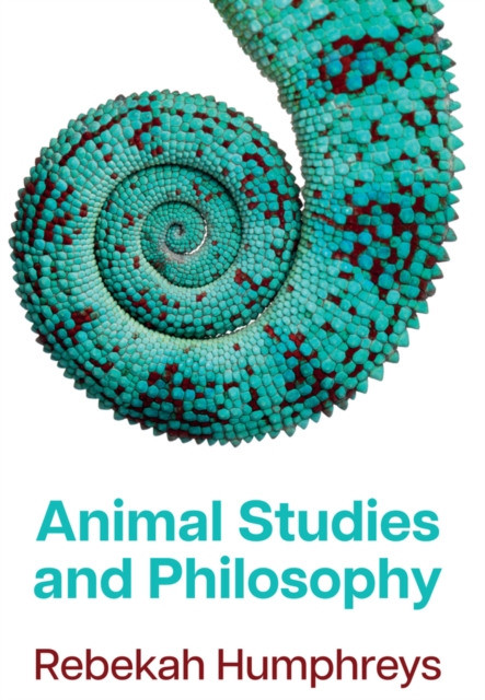 Animal Studies and Philosophy - Rebekah (university Of Wales Trinity Saint David Humphreys