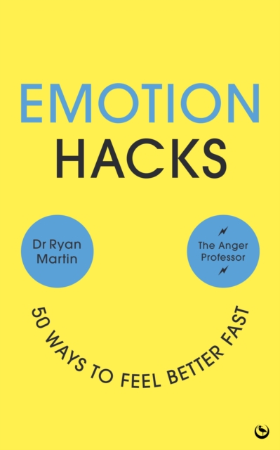 Emotion Hacks - Ryan Martin