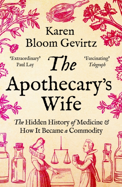 Apothecary's Wife - Karen Bloom Gevirtz